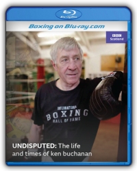 Undisputed: The Life and Times of Ken Buchanan