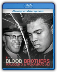 Blood Brothers: Malcolm X & Muhammad Ali