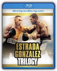 Juan Francisco Estrada vs. Roman Gonzalez Trilogy Blu-ray Juan Francisco Estrada vs. Roman Gonzalez Trilogy